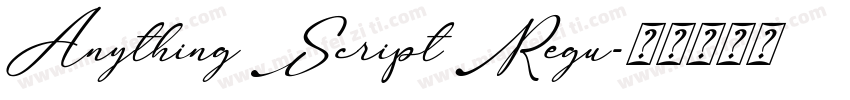 Anything Script Regu字体转换
